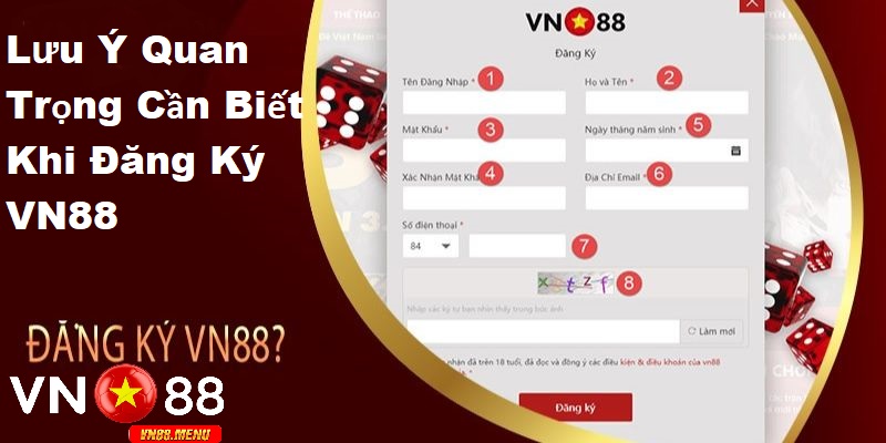 Lưu ý quan trọng cần biết khi đăng ký tại vn88 