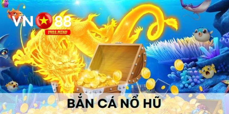 ban ca no hu vn88 1 Đồ họa của bắn cá nổ hũ vô cùng sắc nét