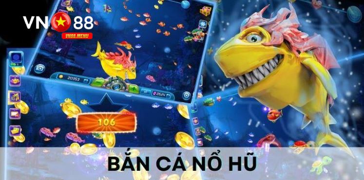 ban ca no hu vn88 2 Cần mẹo hay để dễ dàng thắng lớn